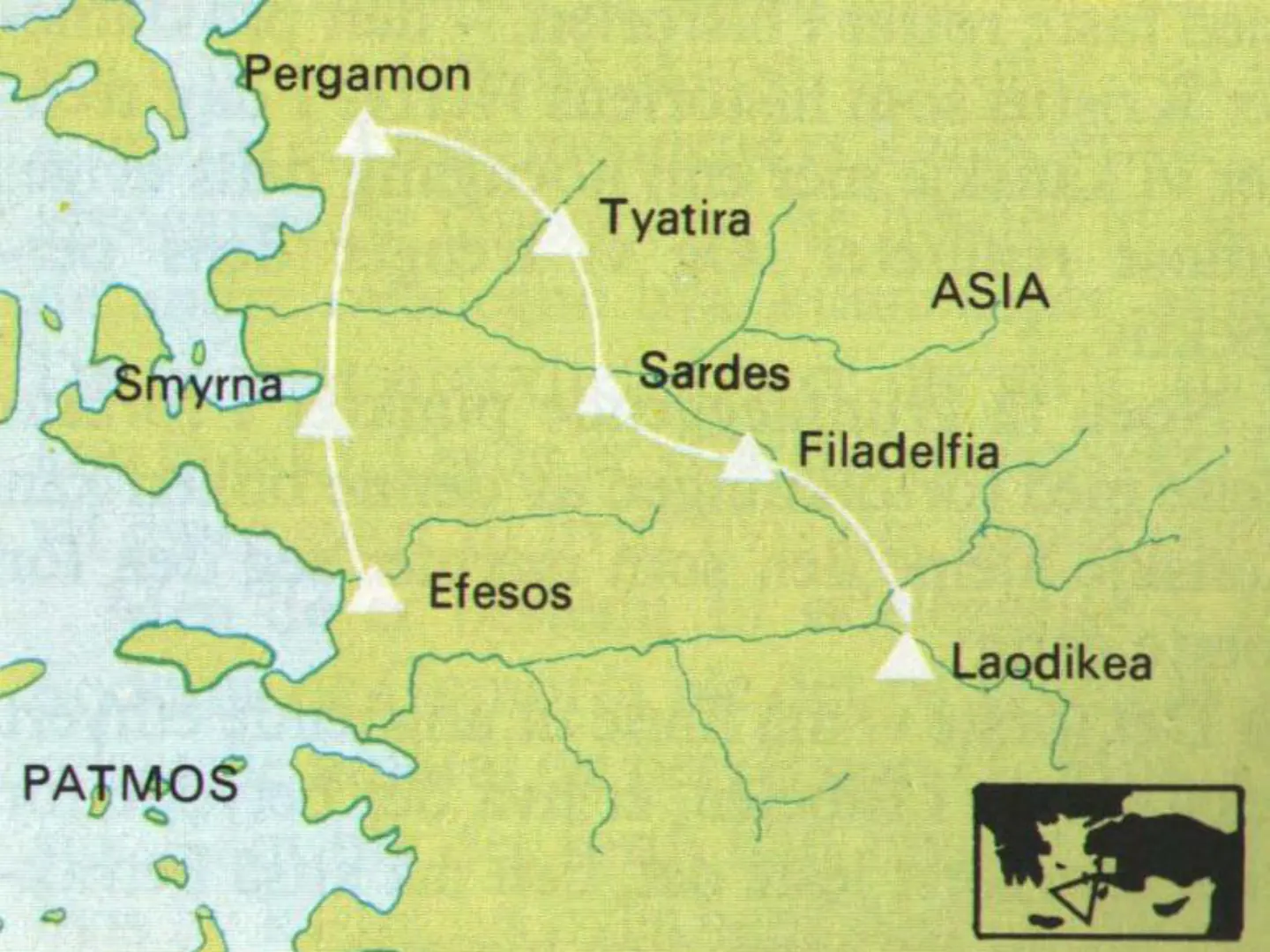 Pergamon Tyatira ASIA Sardes Filadelfia Efesos Laodikea PATMOS