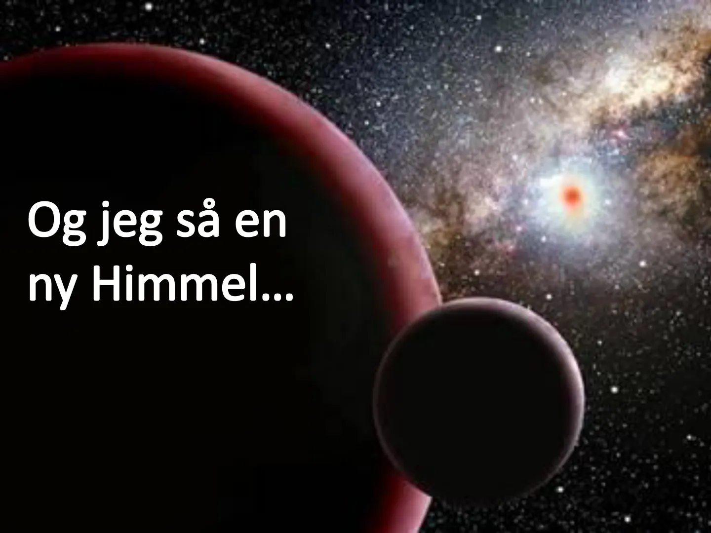 Og jeg så en n y Himme